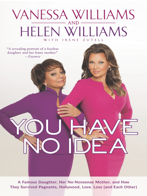 Title details for You Have No Idea by Vanessa Williams - Wait list